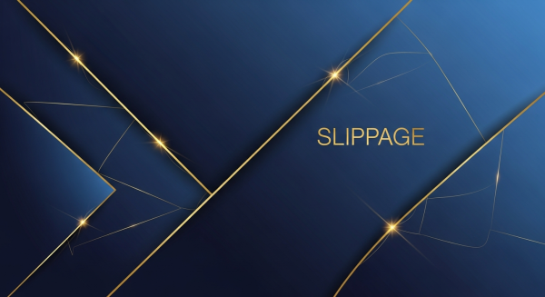 Slippage คืออะไร วิธีลดผลกระทบจาก Slippage
