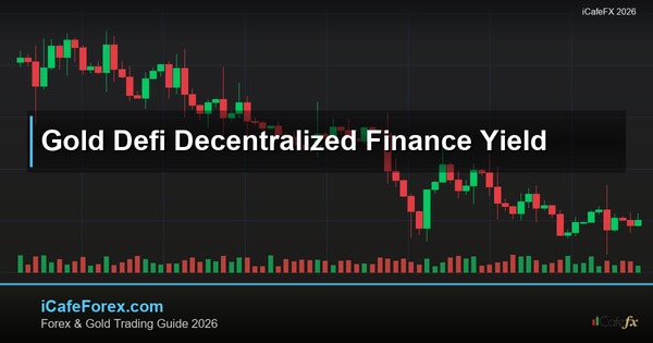 ทองคำ DeFi Gold ทองในโลกการเงินกระจายศูนย์เทรดยังไง XAU 2569