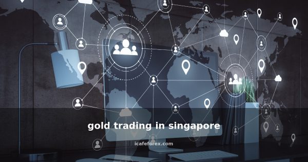 gold trading in singapore วิธีเทรดและเทคนิคที่ต้องรู้ 2026
