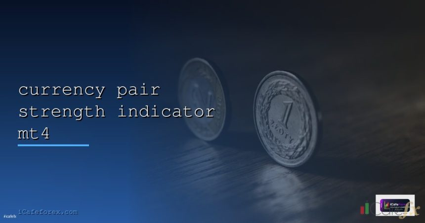 currency pair strength indicator mt4 cover 5
