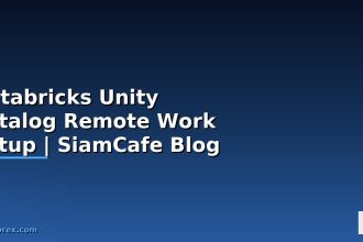 databricks unity catalog remote work setup siamcafe blog cover 1