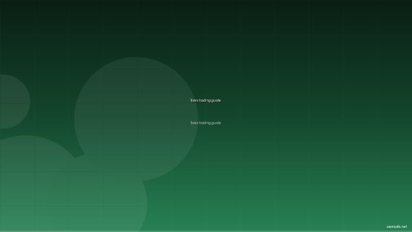 คู่มือเทรด Forex ฉบับสมบูรณ์: กลยุทธ์, เคล็ดลับ, และการจัดการความเสี่ยง