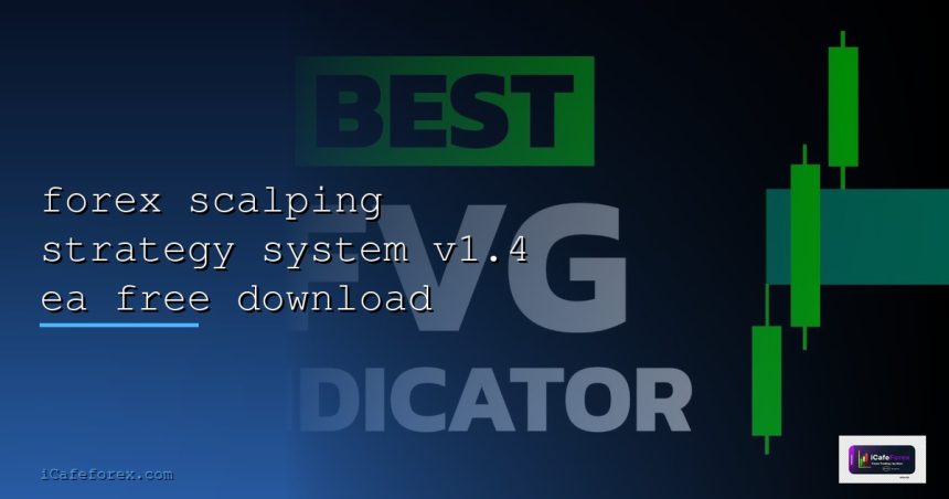 forex scalping strategy system v1 4 ea free download cover 8