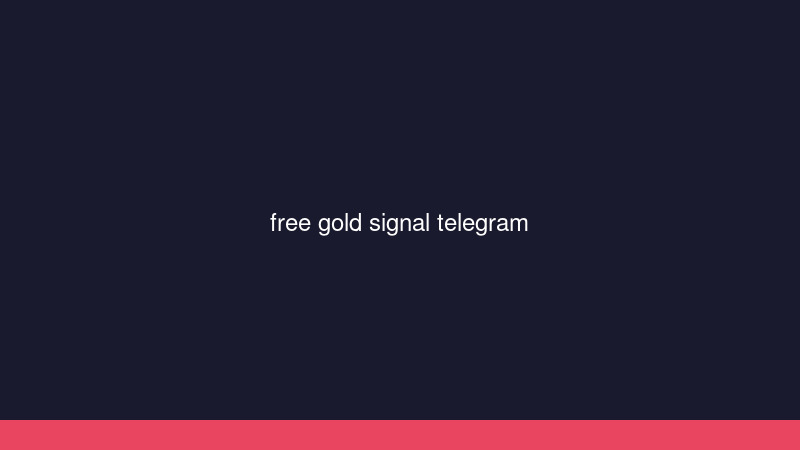 free gold signal telegram how to profit cover 1