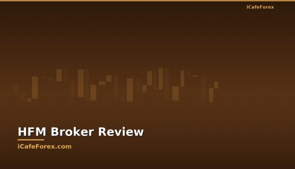 hfm broker คืออะไรวิเคราะห์ฉบับสมบูรณ์ 2026 — ICafeFX สอนเ
