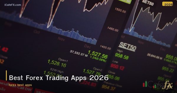 รีวิว 7 แอพเทรด Forex ที่ดีที่สุด 2026: ใช้งานง่าย กำไรจริง