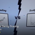 Scalping Vs Swing Trading Comparison