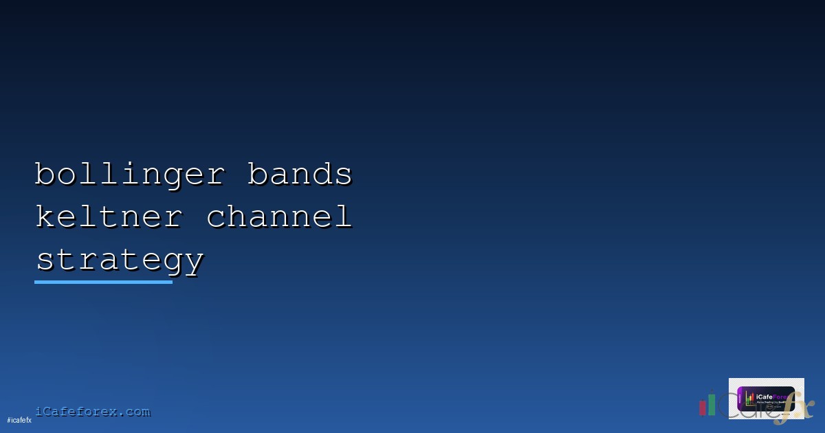 วิธีใช้ Keltner Channel หาแนวโน้ม [2026]