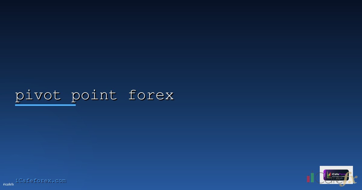 Pip Point Lot คืออะไรวิธีคำนวณ [2026]