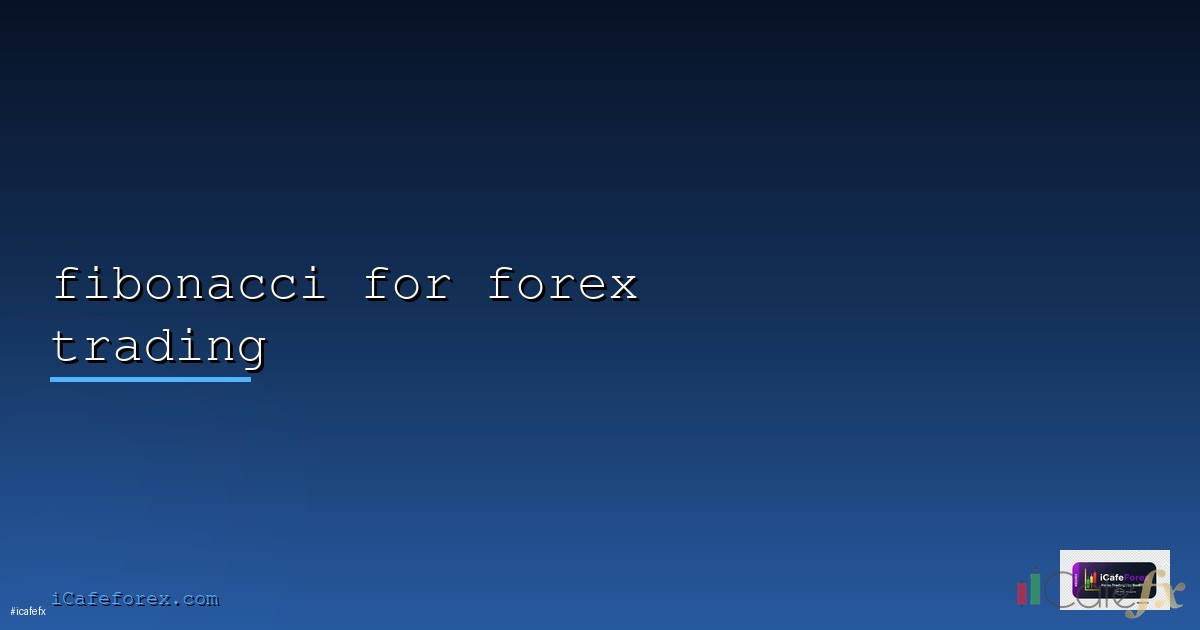 Fibonacci Retracement วิธีลากที่ถูกต้องพร้อมตัวอย่าง [2026]