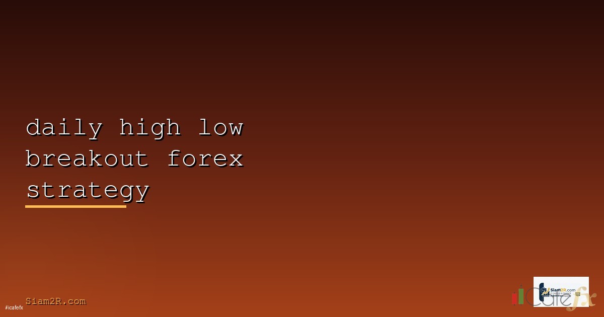 Breakout Trading กลยุทธ์เทรดเมื่อราคาทะลุแนว [2026]