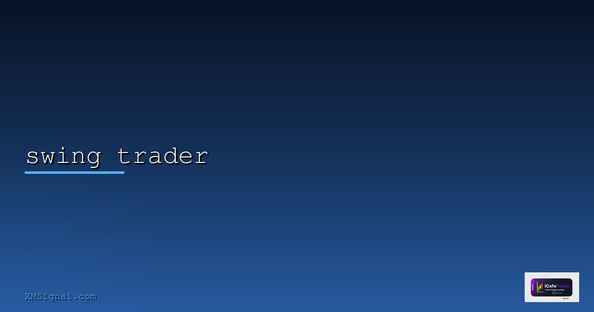 Swing Trading กลยุทธ์เทรดระยะกลางถือ 2-10 วัน [2026]