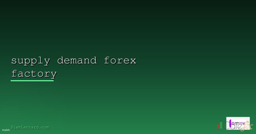 supply demand forex factory cover 1