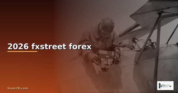 fxstreet เป็นเว็บไซต์อัปเดตข่าวสารและวิเคราะห์การเทรด