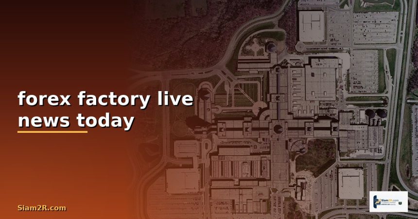 forex factory live news today cover 2