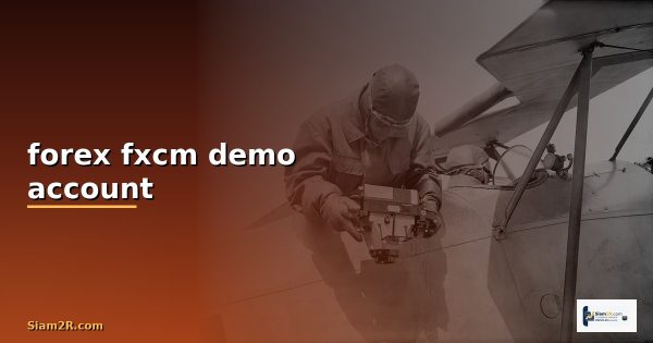 forex fxcm demo account