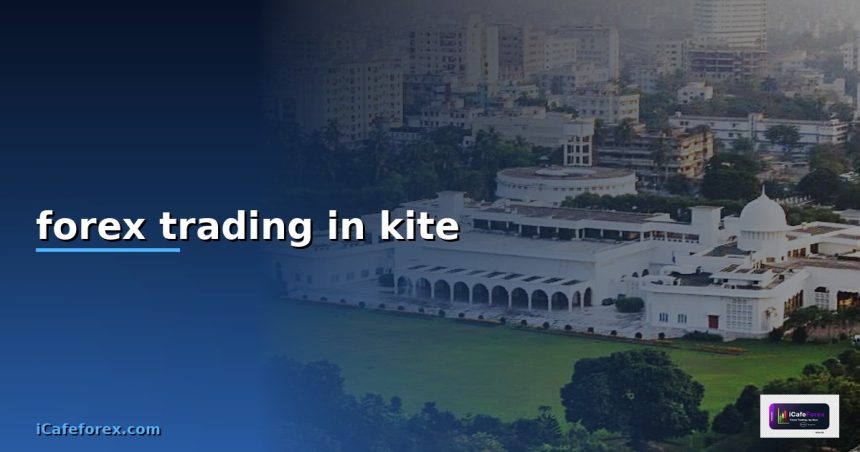 forex trading in kite cover 18