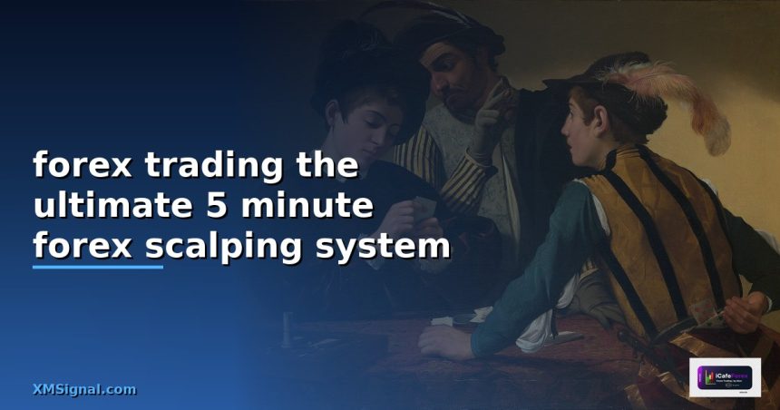 forex trading the ultimate 5 minute forex scalping system cover 1