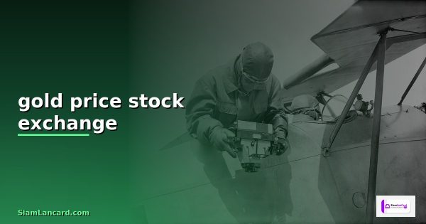 gold price stock exchange