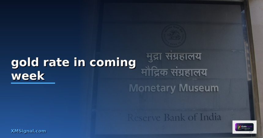gold rate in coming week cover 1