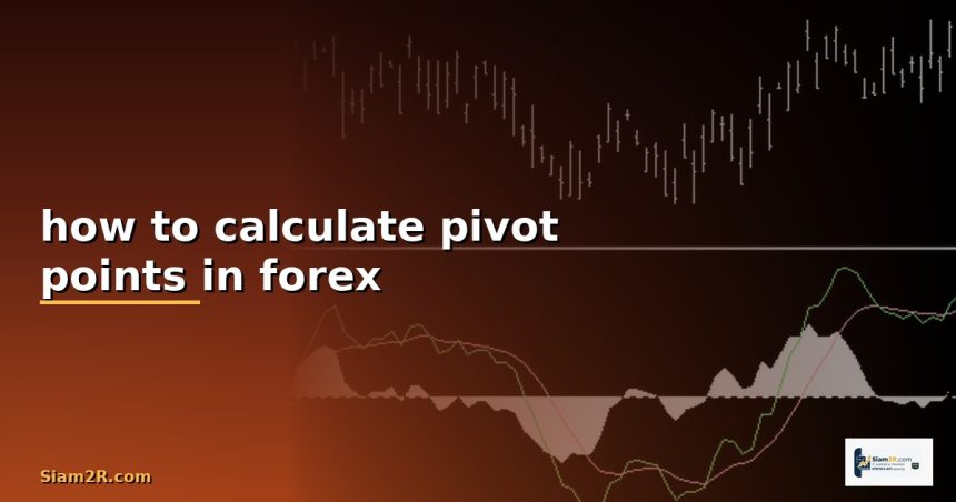 how to calculate pivot points in forex cover 1