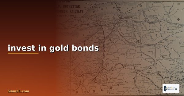 invest in gold bonds