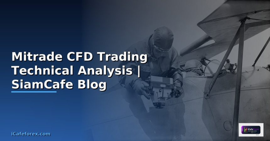 mitrade cfd trading technical analysis siamcafe blog cover 1