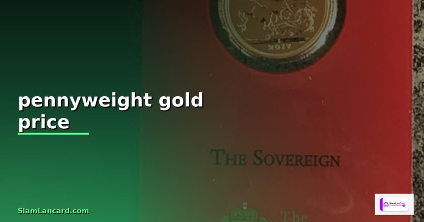 pennyweight gold price cover 1