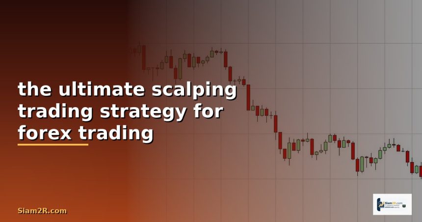 the ultimate scalping trading strategy for forex trading cover 1