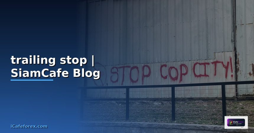 trailing stop siamcafe blog cover 1
