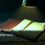 forex | เจาะลึก Fair Value Gap FVG Imbalance วิธีเทรด Forex แบบมืออา