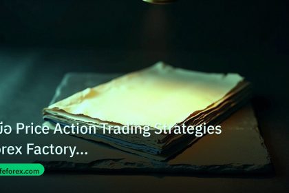 forex | คู่มือ Price Action Trading Strategies Forex Factory อัปเดต